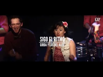 Quassar - @Pentylion: 

Girda y Los del Alba | Sigo el Ritmo
#muzyka #muzykalatyno...