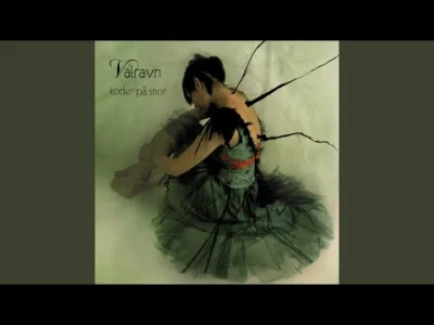 Quassar - #muzyka #nordicfolk

Kroppar · Valravn