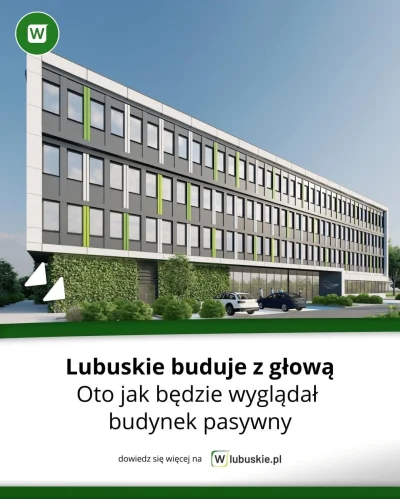 DartNorbe - Nowy pasywny budynek departamentów unijnych Lubuskiego. 1 etap - 54 mln. ...