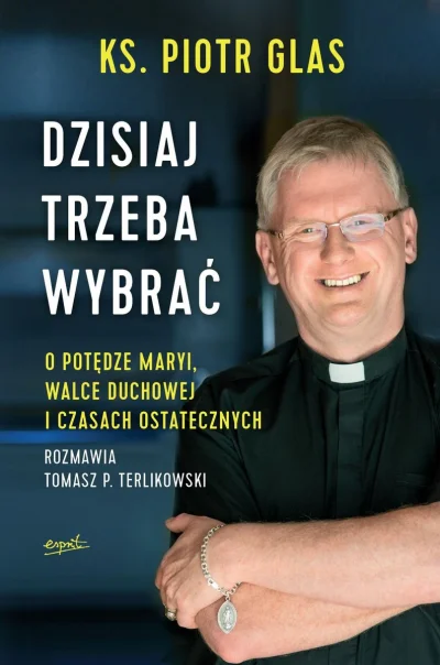 QuisUtDeus - @tesknilam_: Polecam książki ks. Piotra Glasa, w szczególności pt. „Dzis...