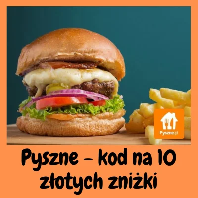 LubieKiedy - Pyszne - kod na 10 złotych - dla starych użytkowników 

Zrealizujcie s...