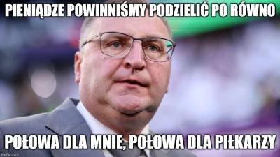 robertkk - Mem nie ma na celu obrażać wybitnego trenera, który przysłużył się w jakim...