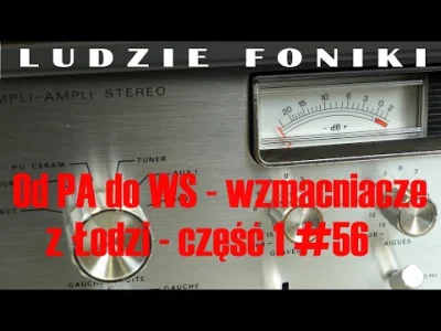 M.....T - Od PA do WS - wzmacniacze z Łodzi - część 1

Oto kolejna odsłona wspomnie...