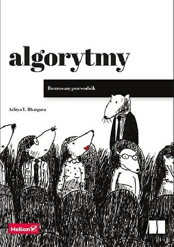 nightmaar - 2699 + 1 = 2700

Tytuł: Algorytmy. Ilustrowany przewodnik
Autor: Aditya B...