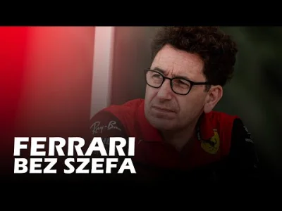 podobnomialemmultikonta - Ferrari bez szefa: #f1 #echapadoku #kubica #panszafa