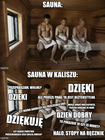 Enzo_Molinari - zrobiłem tzw. mema 
SPOILER
#sauna