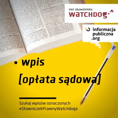 WatchdogPolska - Przed Wami trzeci odcinek z serii #slowniczekprawnywatchdoga opracow...