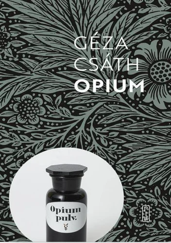 rassvet - 2741 + 1 = 2742

Tytuł: Opium
Autor: Géza Csáth
Gatunek: literatura piękna
...