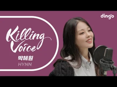somv - 박혜원(HYNN) - dingo Killing Voice
Piękna, doskonale śpiewa i jeszcze zawsze dob...