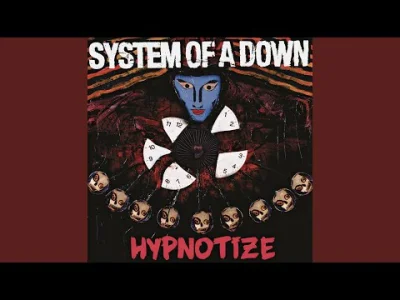 u.....g - System Of A Down - Tentative

Utwór z albumu Hypnotize, który został wyda...