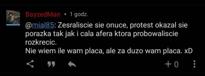 a.....o - @BayzedMan: ale dlaczego kłamiesz? Nazwałeś wszystkich protestujących onuca...