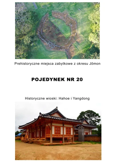 FuczaQ - Pojedynek nr 20
Prehistoryczne miejsca zabytkowe z okresu Jōmon 
państwo: ...