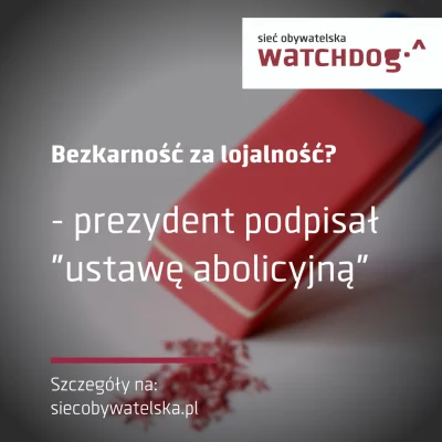 WatchdogPolska - Prezydent Andrzej Duda – bez rozgłosu – podpisał ustawę, która zwaln...