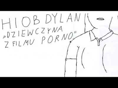 SzubiDubiDu - 2. Hiob Dylan - Dziewczyna z filmu porno