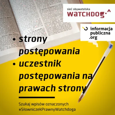 Watchdog_Polska - Jedziemy dalej ze #SłowniczekPrawnyWatchdoga a dziś na tapet bierze...