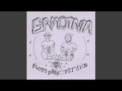 harnas_sv - Młody Dzban - Samotnia (feat. Pstyk)

#rap #polskirap #mlodydzban