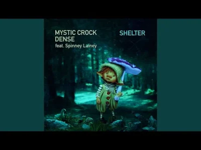 kartofel322 - Mystic Crock feat. Spinney Lainey - Shelter

#muzyka #psychill #ambient...