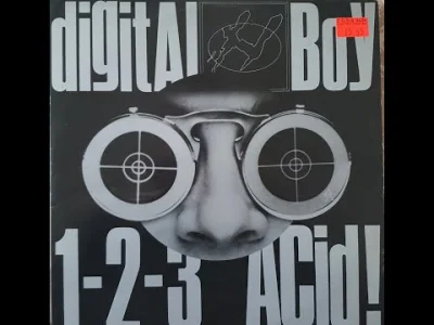 bscoop - Digital Boy - 1, 2, 3, Acid! (Hi-Speed Mix) [ITA, 1991]
#zlotaerarave < = T...