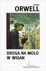 poorepsilon - 2855 + 1 = 2856

Tytuł: Droga na molo w Wigan
Autor: George Orwell
Gatu...