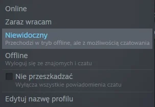 czlowiekzzoliborza - Czas na zmianę statusu na steam na niewidoczny, tak żeby nie wys...