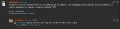 WykopanyDzon - @maikeleleq: 
nie wyglupiaj sie, przeciez cie stac na nowe auto i ser...