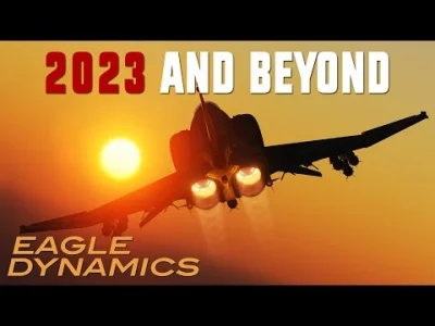 KaiserBrotchen - DCS WORLD | 2023 AND BEYOND
Eagle Dynamics robi kolejną edycję cykl...