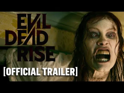 KosmicznyPaczek - Wypluło trailer do Evil Dead Rise. Jakoś mi się nie widzi. Klasyków...