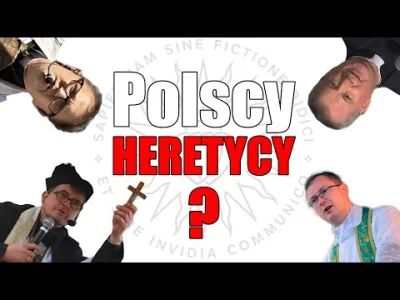 blogger - Film księdza Bańki "Polscy Heretycy" do którego dzisiaj znowu się odnosił p...