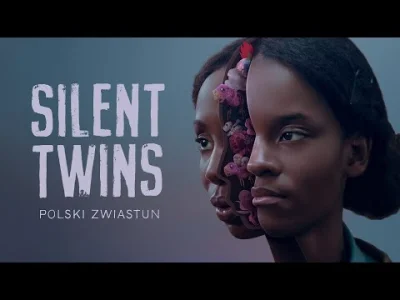 upflixpl - Silent Twins | Film Agnieszki Smoczyńskiej w tym miesiącu na VOD

"Silen...