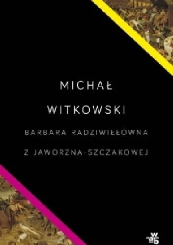 Balcar - 61 + 1 = 62

Tytuł: Barbara Radziwiłłówna z Jaworzna-Szczakowej
Autor: Micha...