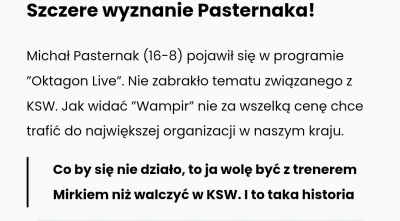 szymonhubert16 - @kader14: przecież on sie nie będzie bił na żadnym ksw, honor mu nie...