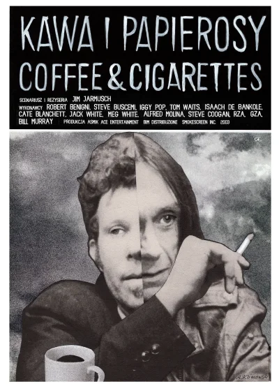 WLADCA_MALP - 116/1000 #1000filmow - PLAKATY --- INDEX

Coffee and Cigarettes - Kaw...