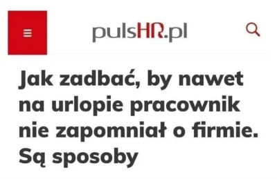stuparevic - Czego to HRówki nie wymyślą... #korpobaza