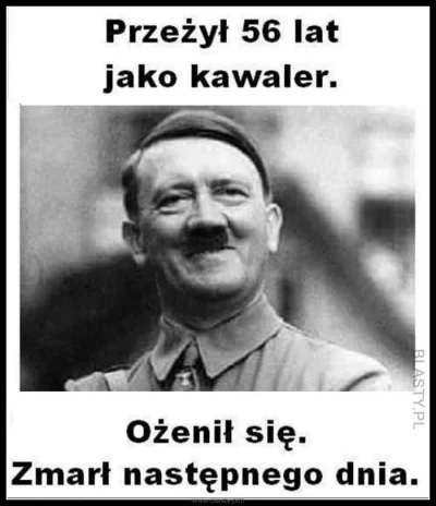 fan_Kazika - Nie popełniajcie tego błędu co Adolf

SPOILER


#heheszki #humorobrazkow...