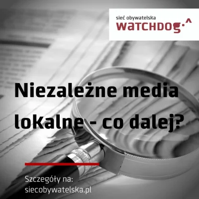 WatchdogPolska - Dziękujemy za wszystkie zgłoszenia mediów lokalnych, które nam wysła...
