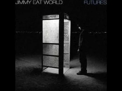 jednorazowka - Jimmy Eat World – 23

#zyciejestzakrotkienasluchanieslabejmuzyki 3 #...