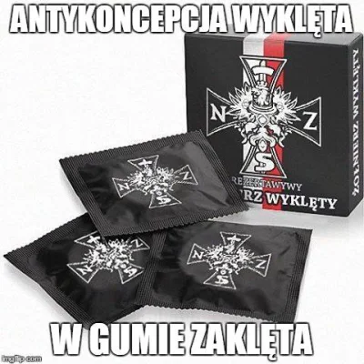 ruzi00 - @sinuh: Prezerwatywy Wyklęte ( ͡° ͜ʖ ͡°)