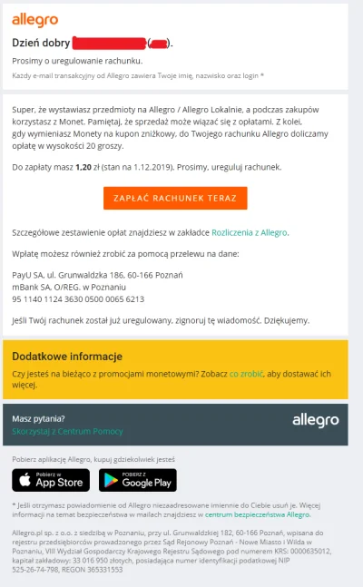 kubako - Allegro rzeczywiście wysyła maile z prośbą o dopłacenie, jeśli ktoś ma dług,...
