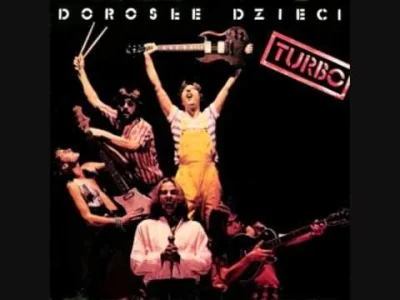 p.....p - Turbo - Coraz mniej #muzyka #ballada Bardzo ładna piosenka z 1983r.



SPOI...