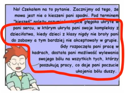 D.....t - @mannoroth: każda kadrowa, znaczy Human Resources Manager, ever. Przestroga...