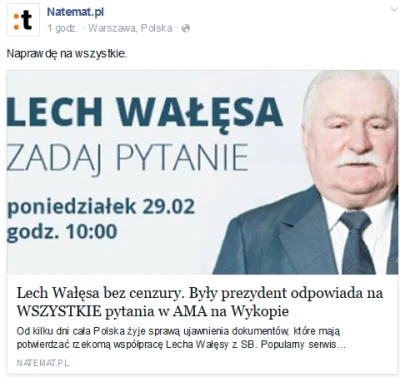 klikus - @komio: Pan Tomasz Lis twierdzi, że Pan Lech Wałęsa odpowie na każde pytanie...