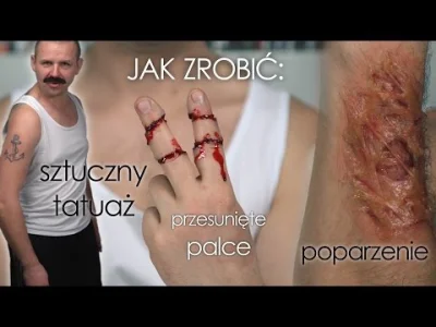 januszfilmu - Prosty tutorial pokazujący jak zrobić: sztuczny tatuaż, poparzenie, prz...