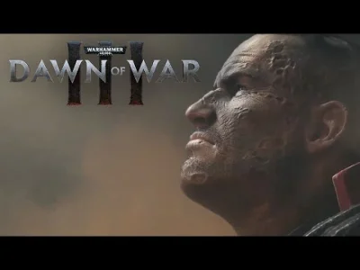 Naku - Warhammer 40,000: Dawn of War III - Announcement Trailer

Jak oni mogli to t...