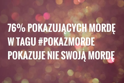 pogop - #76procent #oswiadczenie #niczymniepopartestatystyki #statystyka #POKAZMORDE ...