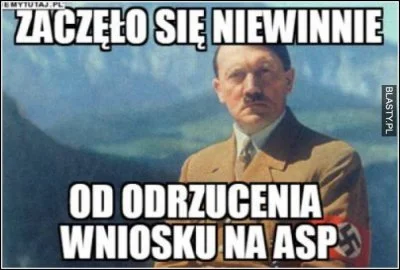 januszzczarnolasu - @manstain: Przeważnie, zaczyna się niewinnie...