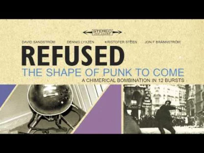 jurusko - #65 #juruskopresents 
Refused - The Shape of Punk to Come: A Chimerical Bo...