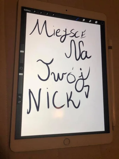 Tymariel - Napisze ołówkiem eloktronicznym na iPadzie Pro nicki pierwszych 50 osób co...