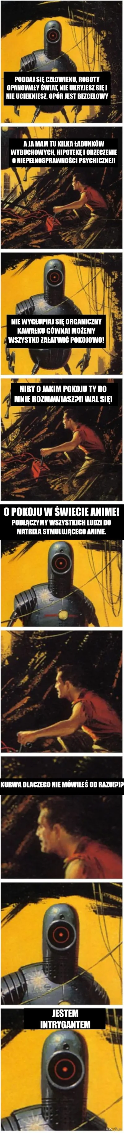 Menglomerat - > 0. Robot nie może skrzywdzić ludzkości, lub poprzez zaniechanie dział...