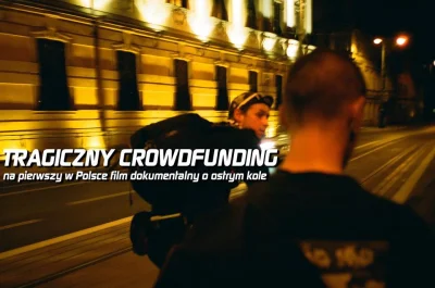 tomosano - Powstaje pierwszy w Polsce film dokumentalny o #ostrekolo jeśli chcesz wes...