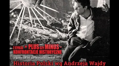 gtredakcja - Konfrontacje historyczne: Historia Polski według Andrzej Wajdy. Kolejny ...